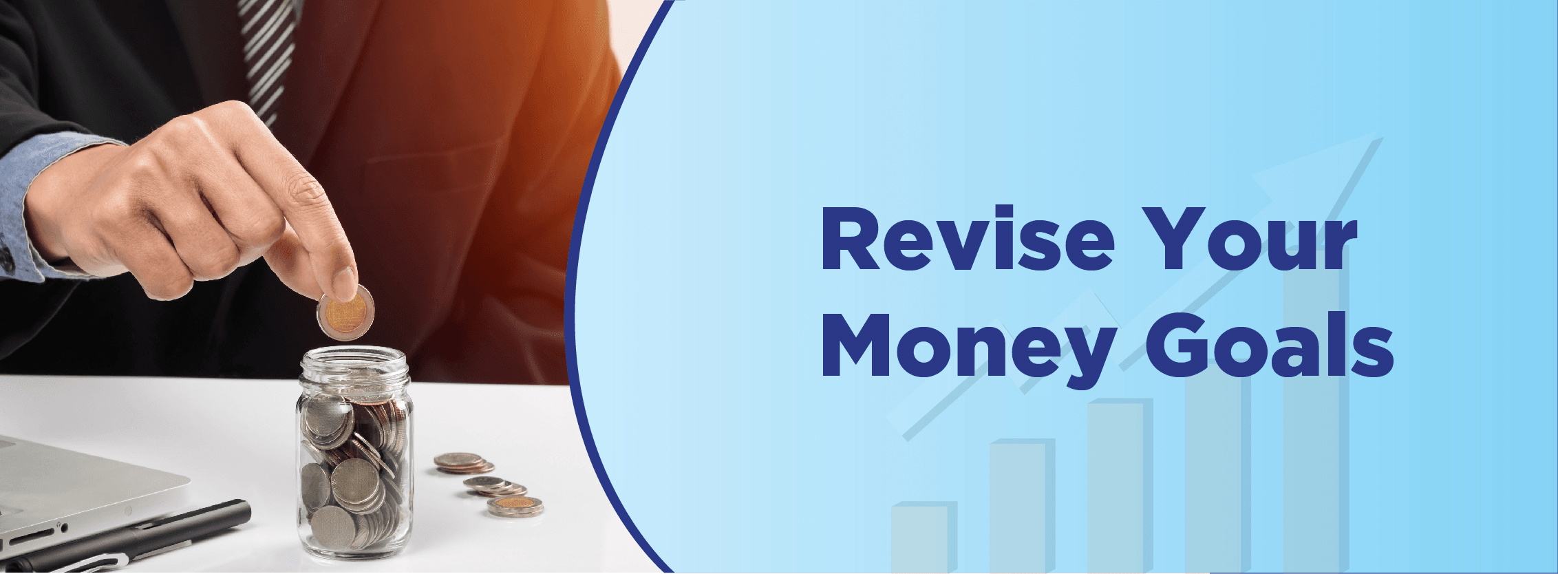 Revise Your money goals